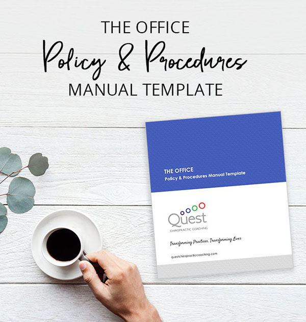 The Office Policy Manual Template - Quest Chiropractic Coaching